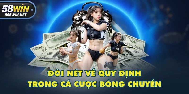 Đôi nét về quy định trong cá cược bóng chuyền Đôi nét về quy định trong cá cược bóng chuyền