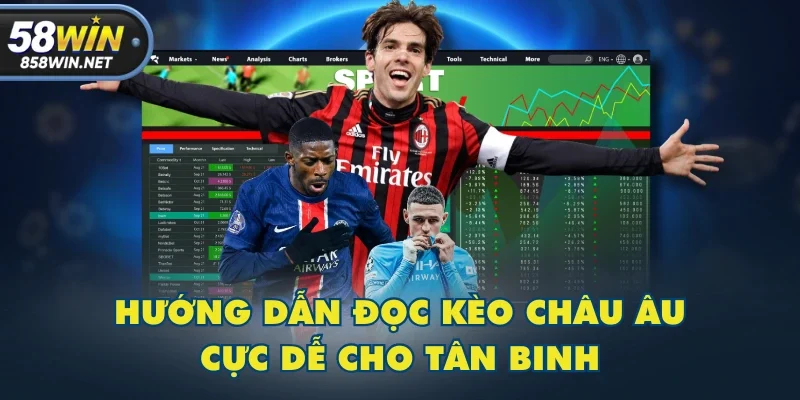 Hướng dẫn đọc kèo châu Âu cực dễ cho tân binh Hướng dẫn đọc kèo châu Âu cực dễ cho tân binh