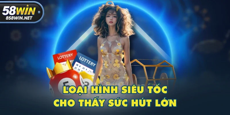 Loại hình siêu tốc cho thấy sức hút lớn Loại hình siêu tốc cho thấy sức hút lớn