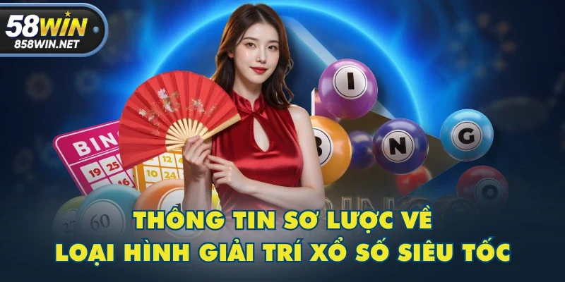Thông tin sơ lược về loại hình giải trí xổ số siêu tốc Thông tin sơ lược về loại hình giải trí xổ số siêu tốc