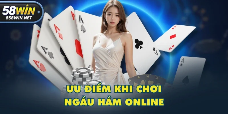 Ưu điểm khi chơi ngầu hầm online Ưu điểm khi chơi ngầu hầm online